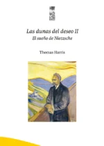 Las dunas del deseo II. El sueño de Nietzsche