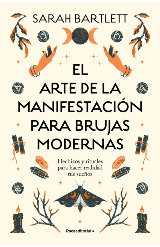 El arte de la manifestación para brujas modernas