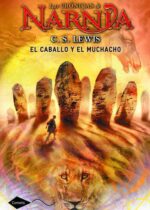 Las crónicas de Narnia 3. El caballo y el muchacho