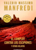 El complot contra los escipiones y otros relatos