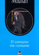 El consumo me consume