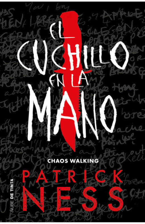 El cuchillo en la mano. Chaos Walking 1