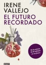 El futuro recordado