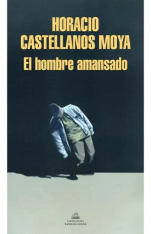 El hombre amansado