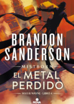 El metal perdido (Wax & Wayne 4)