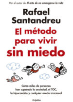El método para vivir sin miedo
