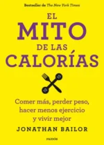 El mito de las calorías