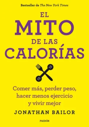 El mito de las calorías