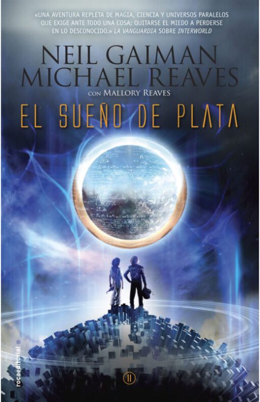 El sueño de plata. InterWorld 2