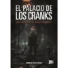 El Palacio De Los Cranks. Una Novela De Maze Runner 2 elpalacio
