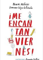 ¡Me encantan los viernes!