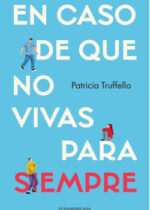 En caso de que no vivas para siempre