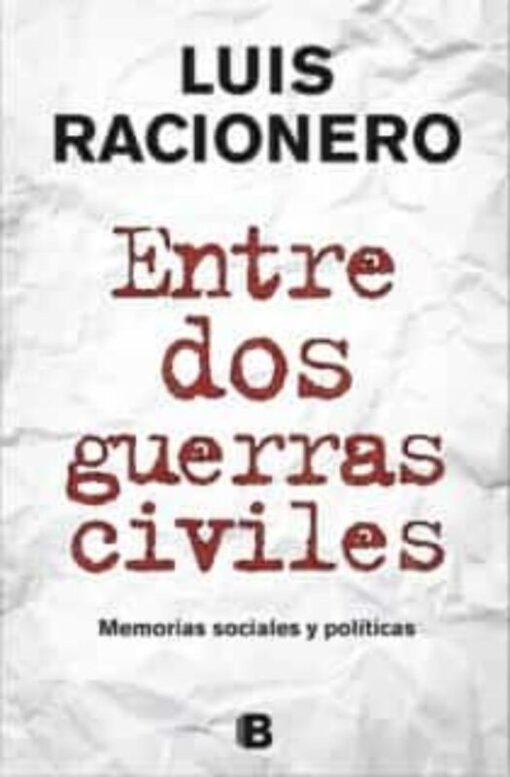 Entre dos guerras civiles. Memorias sociales y políticas