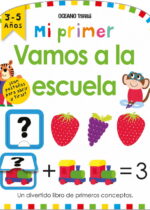 Mi primer Vamos a la escuela