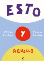 Esto y aquello