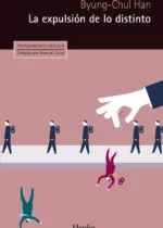 La expulsión de lo distinto