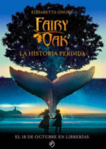 Fairy Oak La historia perdida