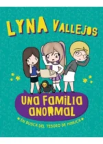 Una familia anormal en busca del tesoro de Minuca