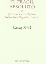 El Frágil Absoluto