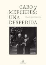 Gabo y Mercedes: Una despedida