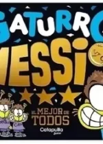 Gaturro Messi. El mejor de todos