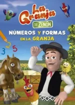La granja de Zenón: Números y formas en la granja