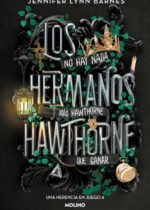 Los hermanos Hawthorne. Una herencia en juego 4