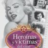 Heroínas y víctimas del cine