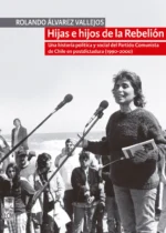 Hijas e hijos de la rebelión
