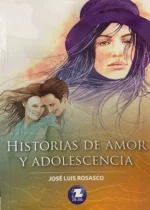 Historias de amor y adolescencia