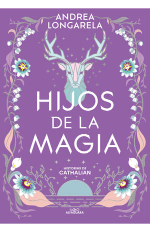 Hijos de la magia. Historias de Cathalian II