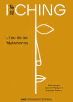 I Ching. Libro de las mutaciones