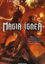 Magia ígnea (Magia sombría, #3)