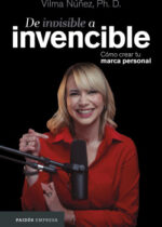 De invisible a invencible. Cómo crear tu marca personal
