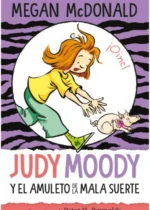 Judy Moody y el amuleto de la mala suerte