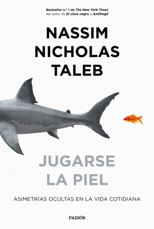 Jugarse la piel. Asimetrías ocultas en la vida cotidiana