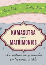Kamasutra para matrimonios. Las posturas más practicadas por las parejas estables