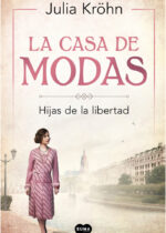 La casa de modas: Hijas de la libertad