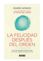 La felicidad después del orden