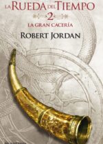 La Gran Cacería (La Rueda del Tiempo 2)