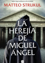 La herejía de Miguel Ángel