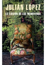 La ilusión de los mamíferos