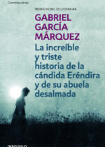 La increible y triste historia de la cándida Eréndira y de su abuela desalmada