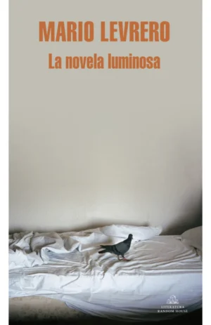 La novela luminosa