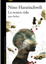 La octava vida (para Brilka)
