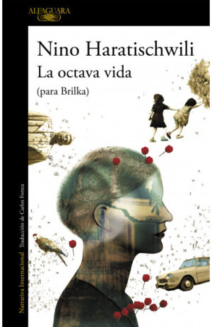 La octava vida (para Brilka)