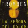 La señora del dolor