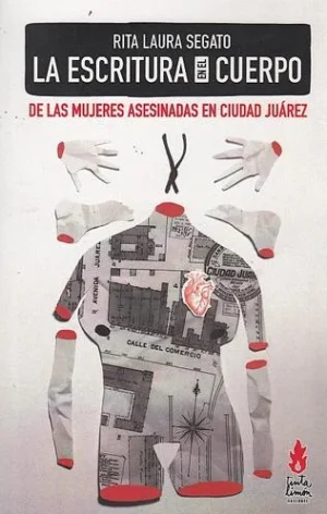 La escritura del cuerpo de las mujeres asesinadas en Ciudad Juárez