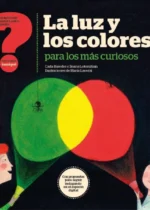 La luz y los colores para los más curiosos