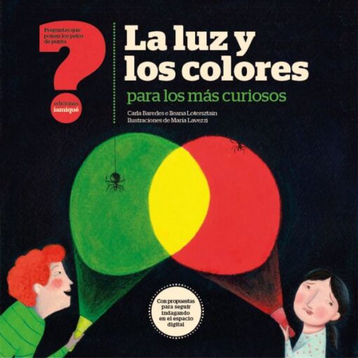 La luz y los colores para los más curiosos